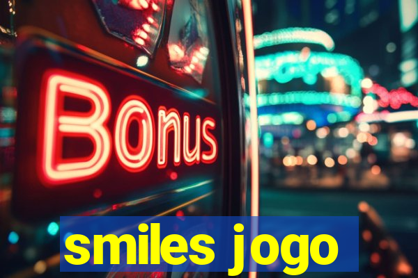 smiles jogo